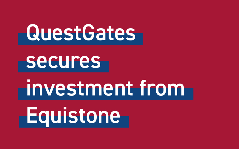 QuestGates secures investment from Equistone