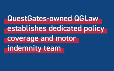 QuestGates-owned QGLaw establishes dedicated policy coverage and motor indemnity team